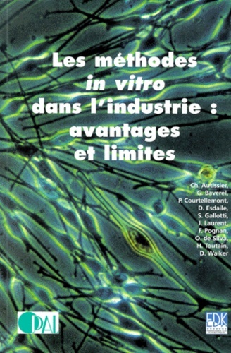 METHODES IN VITRO DANS L'INDUSTRIE: AVANTAGES ET LIMITES