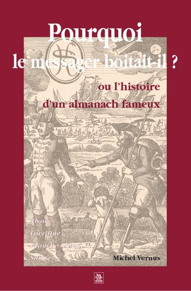 Pourquoi le messager boitait-il ?