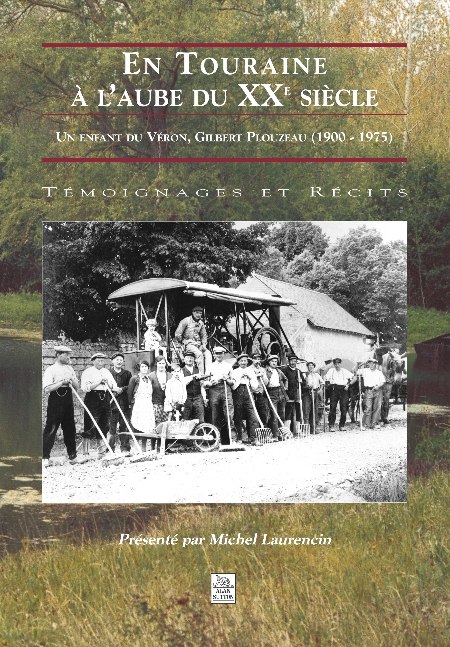 Touraine à l'aube du XXe siècle (En)