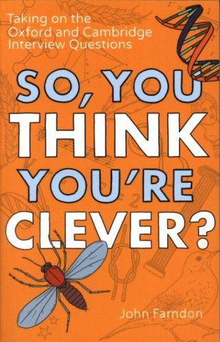 So, You Think You're Clever ?