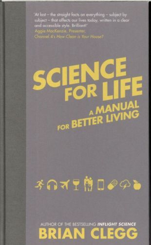 Science for Life: A Manual for Better Living