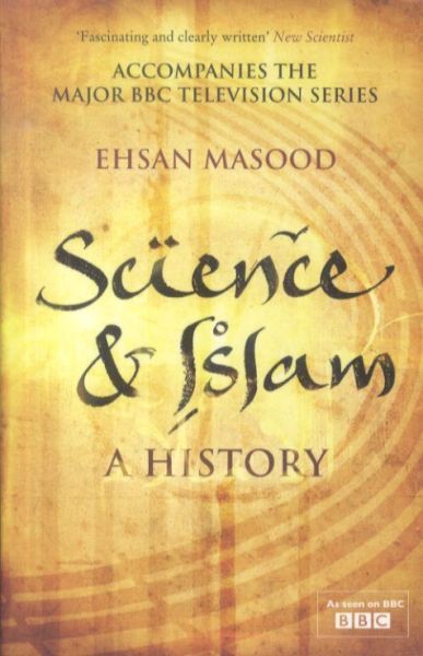 Science and Islam: A History
