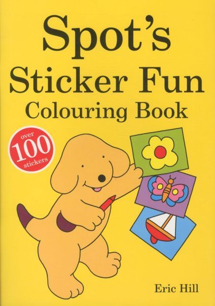 Spot's Sticker Fun Colouring Book