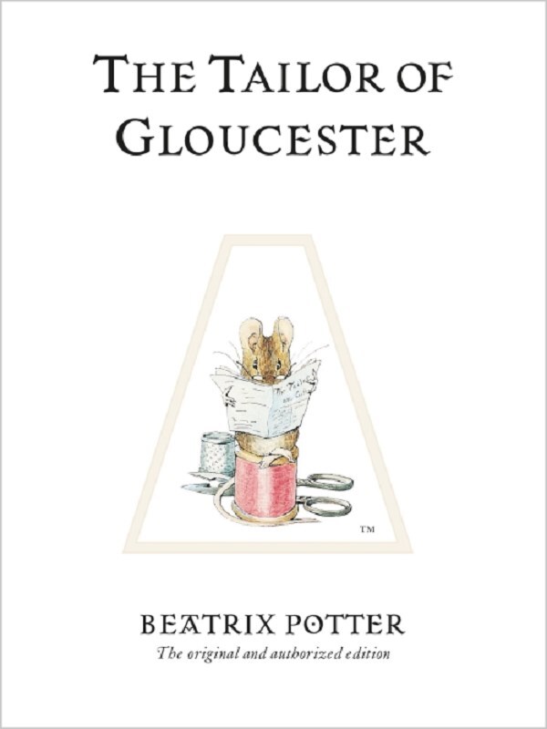 The Tailor of Gloucester
