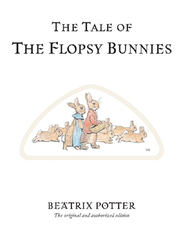 The Tale of The Flopsy Bunnies
