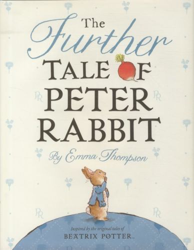 The Further Tale of Peter Rabbit