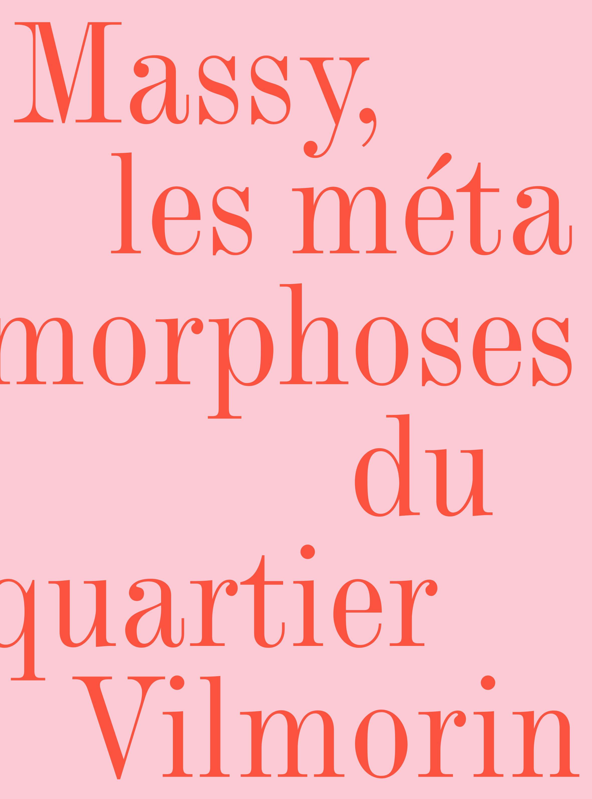 Massy, les métamorphoses du quartier Vilmorin