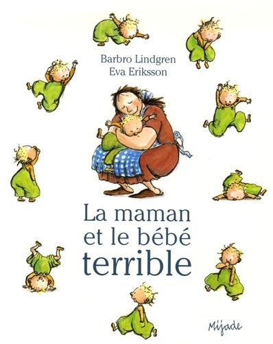 MAMAN ET LE BEBE TERRIBLE