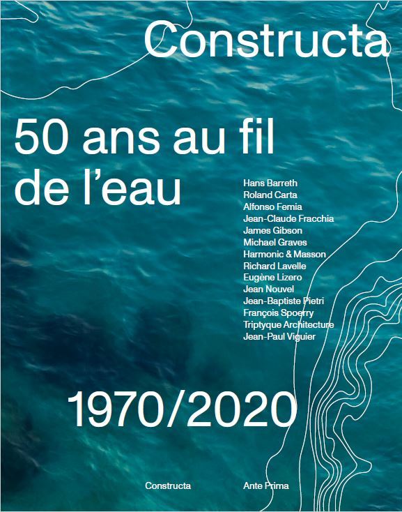 Constructa : 50 ans au fil de l'eau