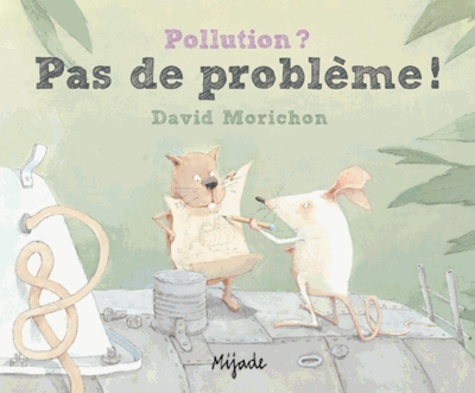POLLUTION ? PAS DE PROBLEME