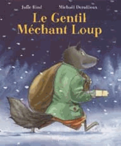 gentil mechant loup