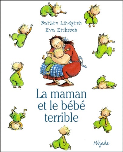 MAMAN ET LE TERRIBLE BEBE