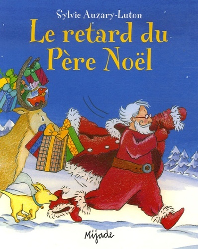 RETARD DU PERE NOEL (LE)