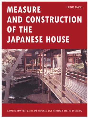 Measure and Construction of the Japanese House /anglais