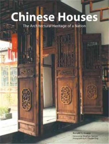 Chinese Houses: The Architectural Heritage of a Nation /anglais