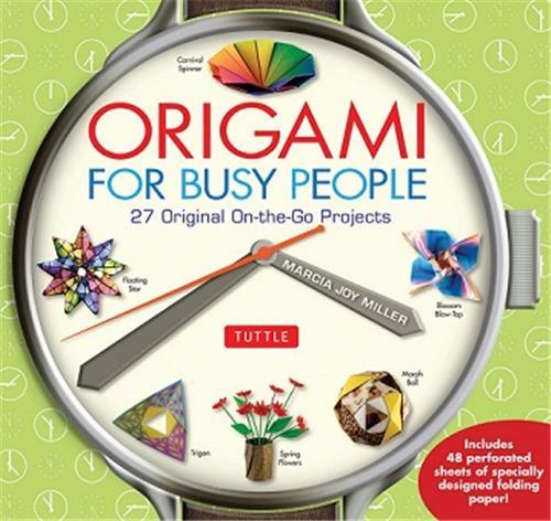 Origami for Busy People /anglais