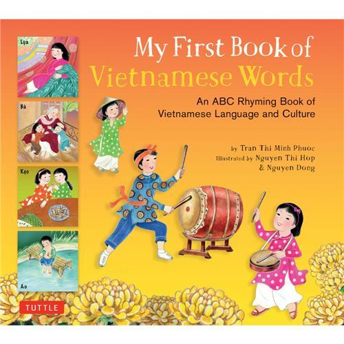My First Book Of Vietnamese Words /anglais/vietnamien