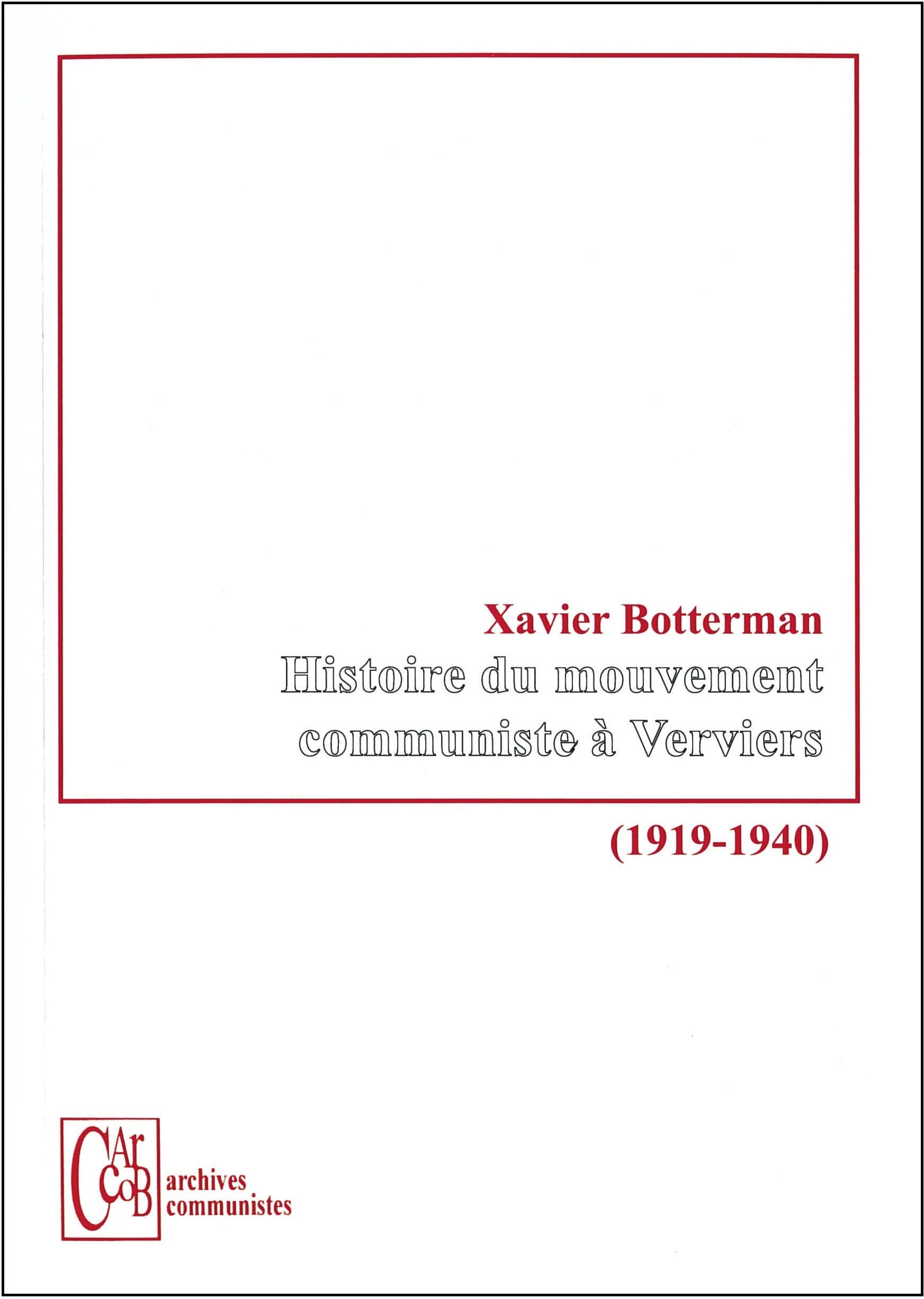 Histoire du mouvement communiste à Verviers (1919-1940)