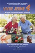 VIVRE JEUNE V 04 NE SOYEZ PAS ESCLAVES DE VOTRE GENETIQUE