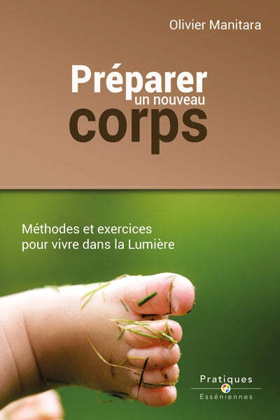 Préparer le nouveau corps