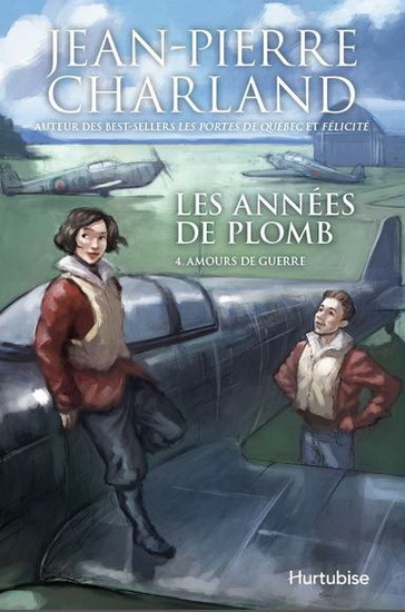 LES ANNEES DE PLOMB V 04 AMOURS DE GUERRE
