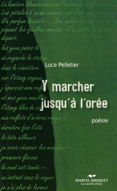 Y MARCHER JUSQU'A L'OREE