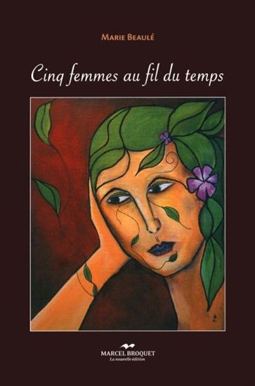 CINQ FEMMES AU FIL DU TEMPS
