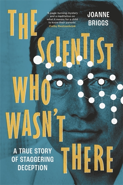 The Scientist Who Wasn't There