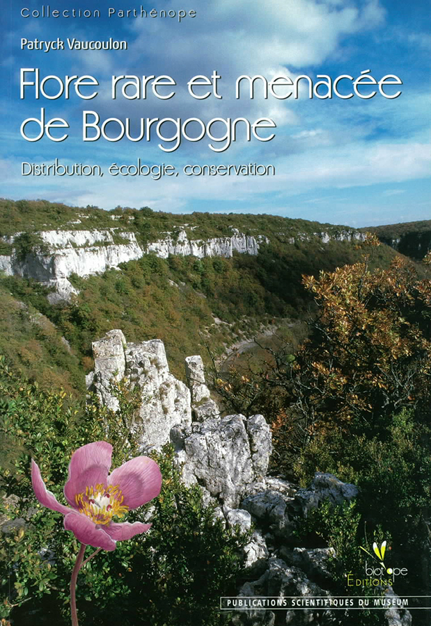 Flore rare et menacée de Bourgogne. Distribution, écologie, conservation.