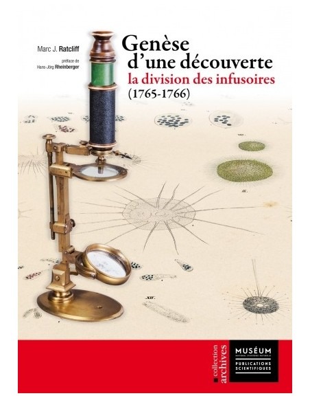 Genèse d'une découverte : la division des infusoires (1765-1766)
