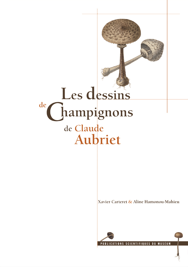 The drawings of Mushrooms by Claude Aubriet