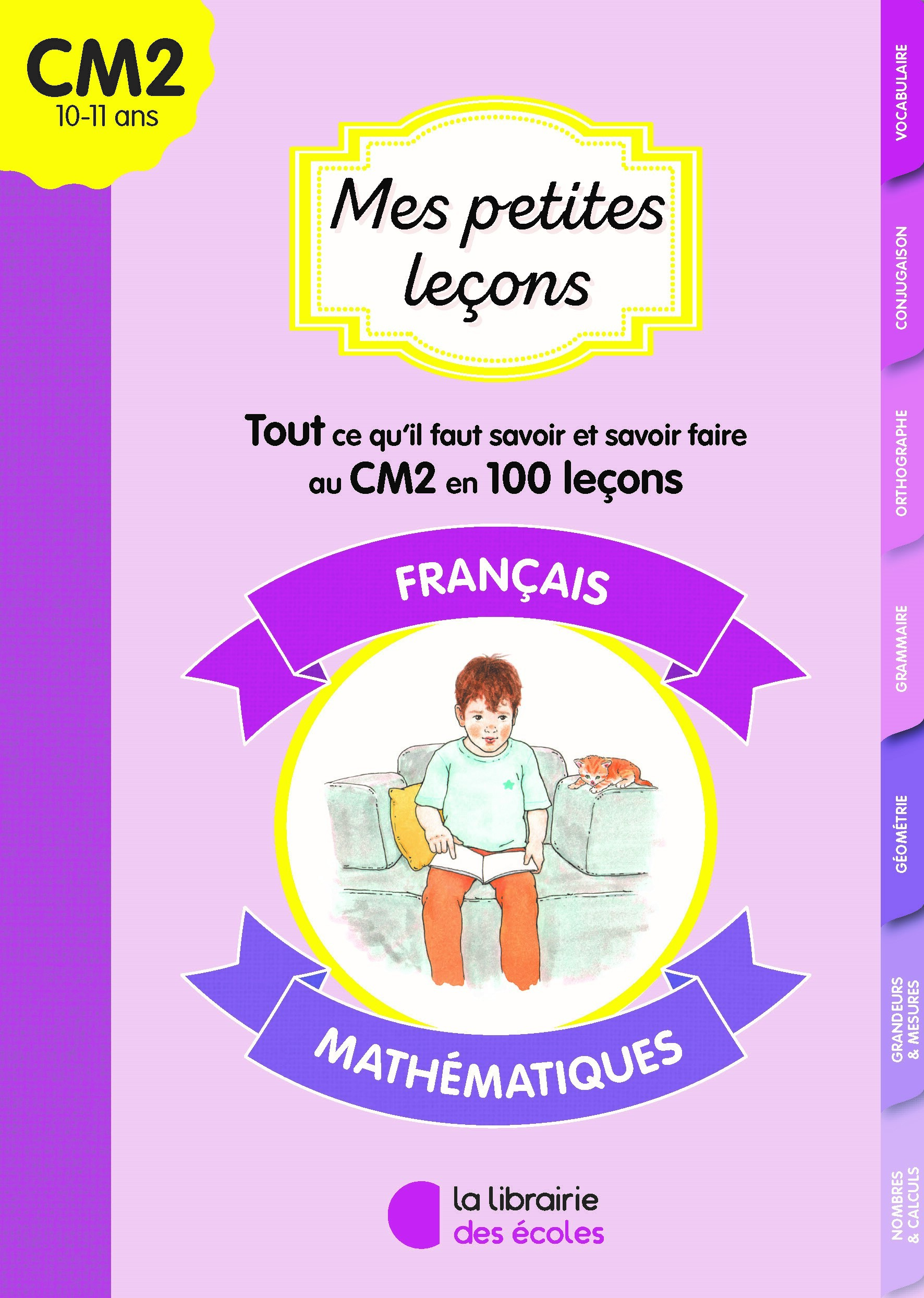 Mes petites leçons français et maths CM2