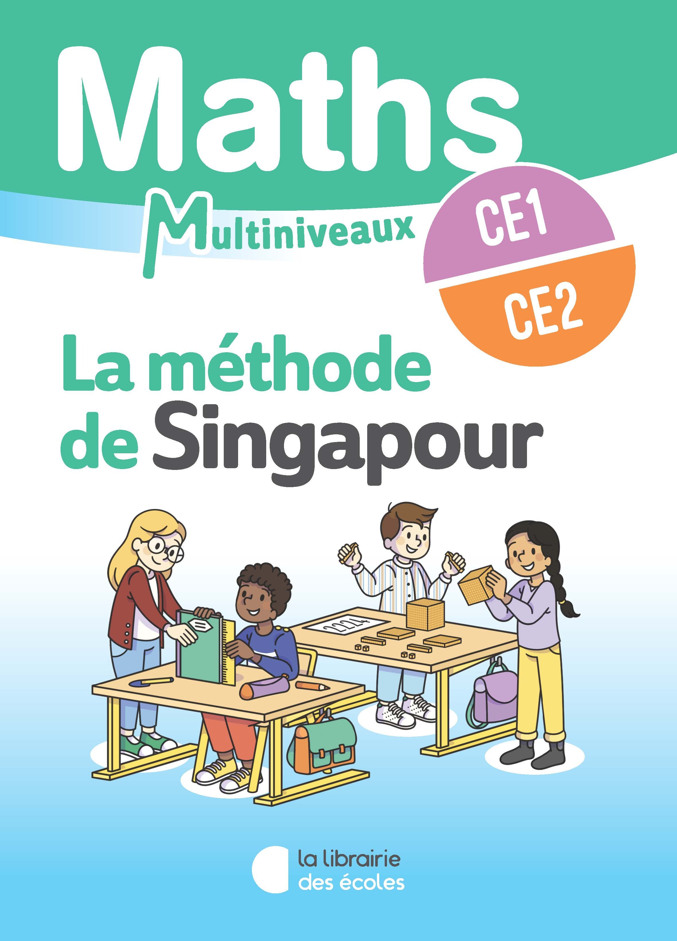 Mathématiques CE1/CE2 (2025) - Méthode de Singapour - Manuel élève