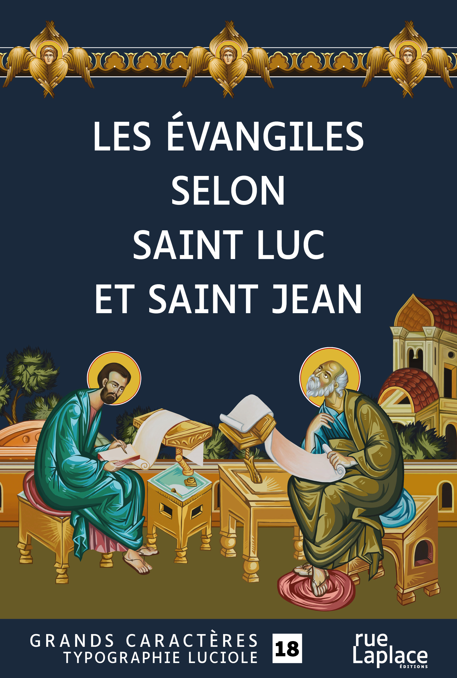 Les Évangiles Saint Luc et Saint Jean