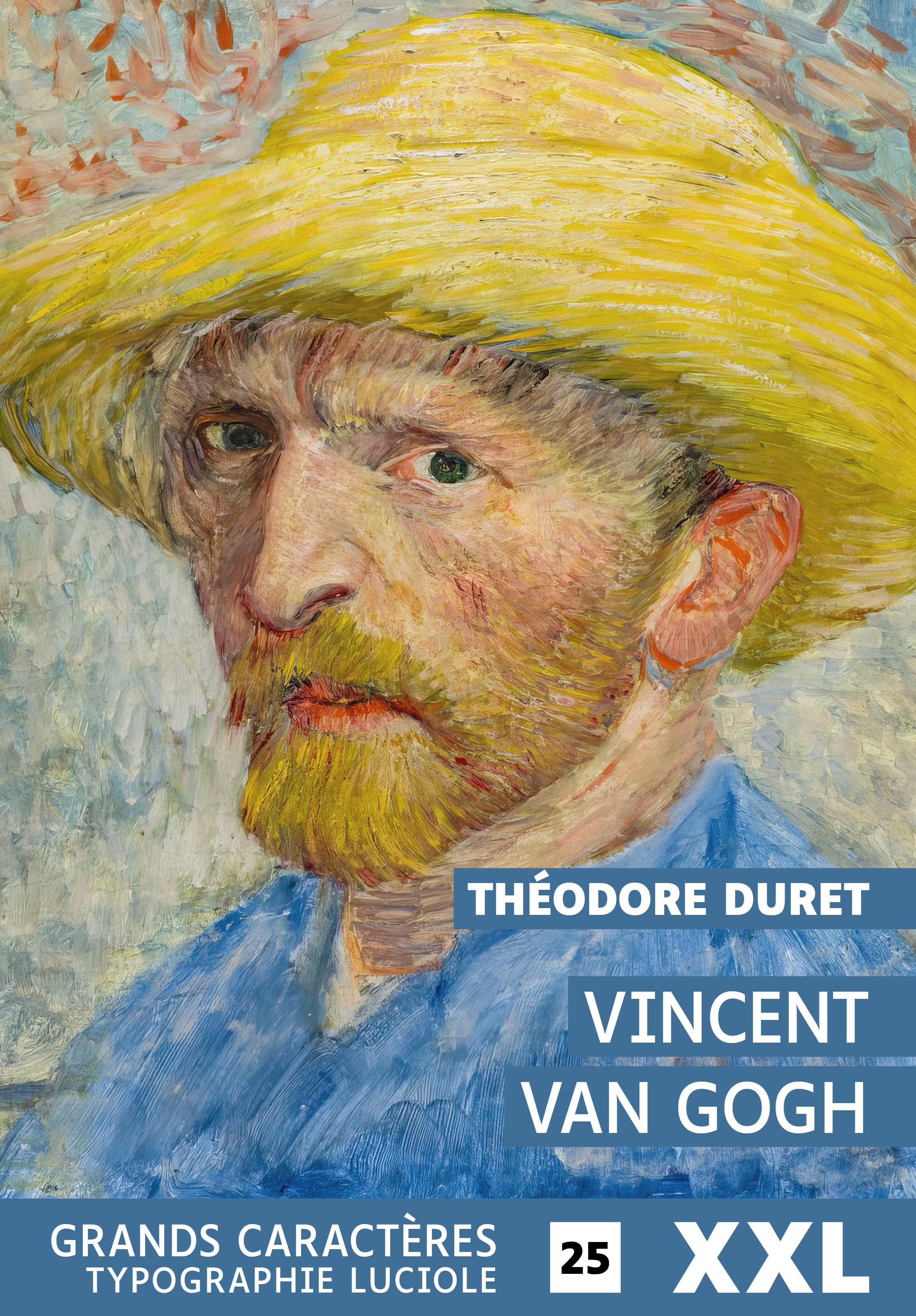 VINCENT VAN GOGH - GRANDS CARACTERES, FORMAT XXL, EDITION ACCESSIBLE POUR LES MALVOYANTS