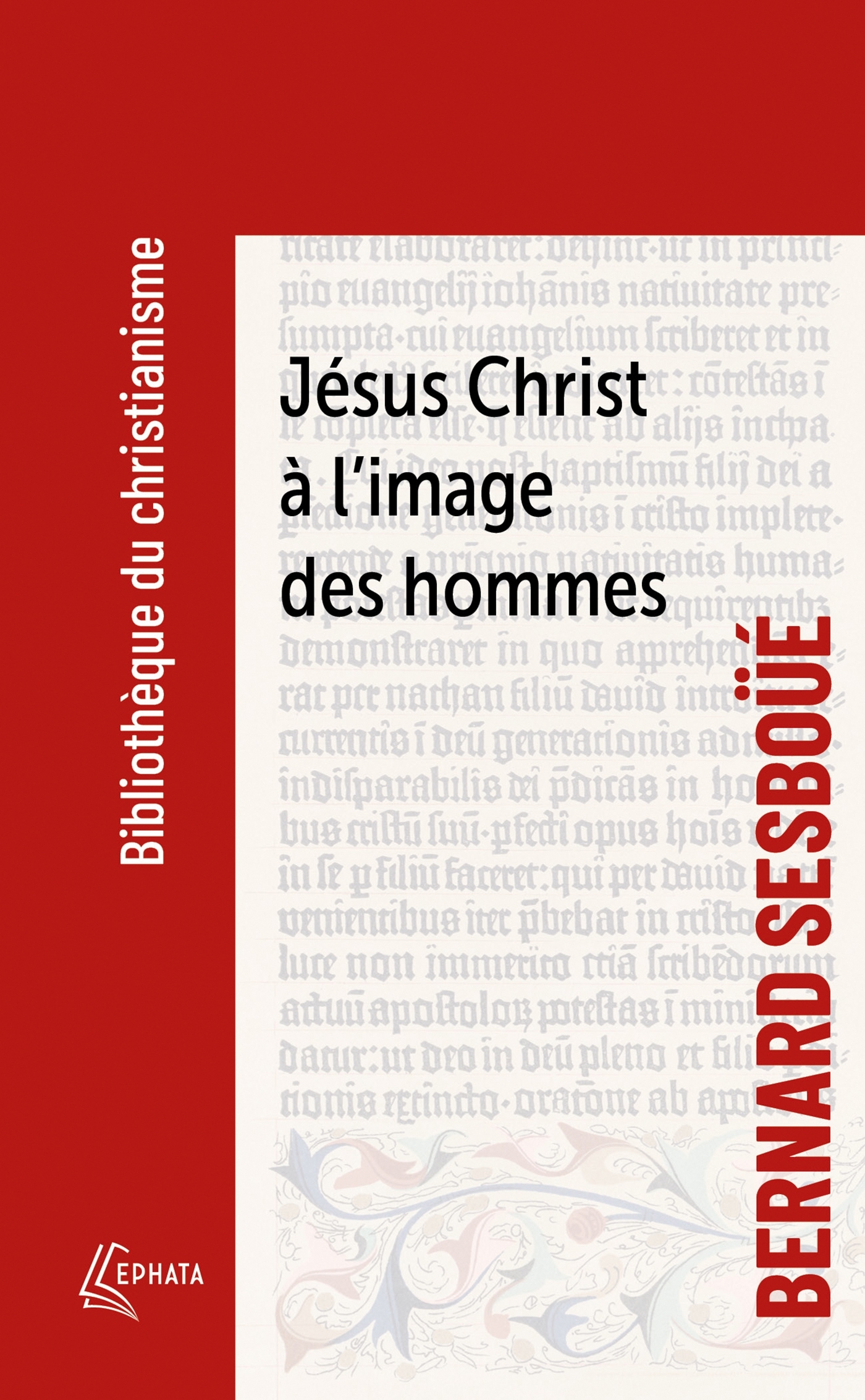 Jésus Christ à l'image des hommes