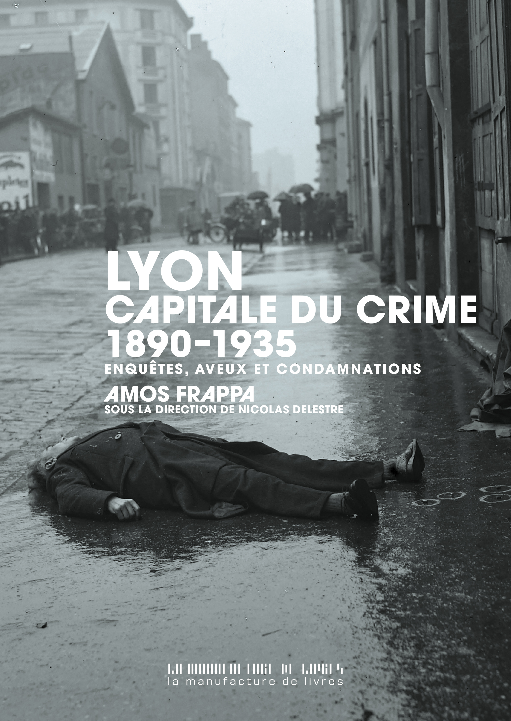 Lyon, capitale du crime