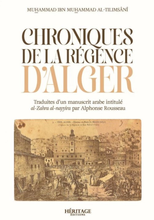 CHRONIQUES DE LA RéGENCE D'ALGER