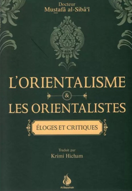 L'orientalisme et les orientalistes