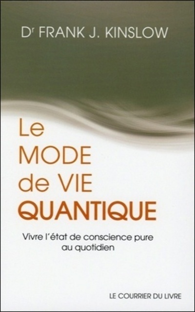 Le mode de vie quantique