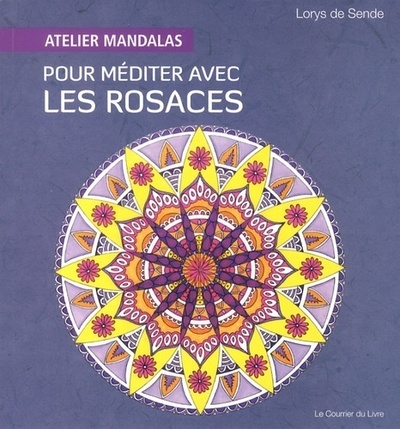 Atelier mandalas pour méditer avec les rosaces
