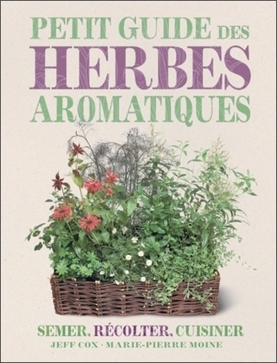 Le petit guide des herbes aromatiques