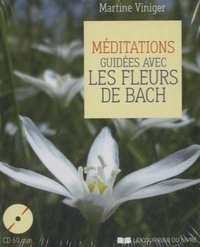 Méditations guidées avec les fleurs de Bach (CD)