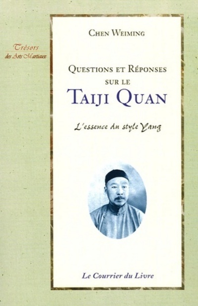 Questions et reponses sur le taiji quan