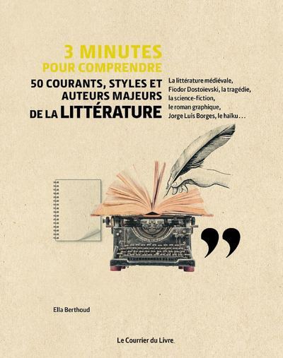 3 Minutes pour comprendre 50 courants, styles et auteurs majeurs de la littérature