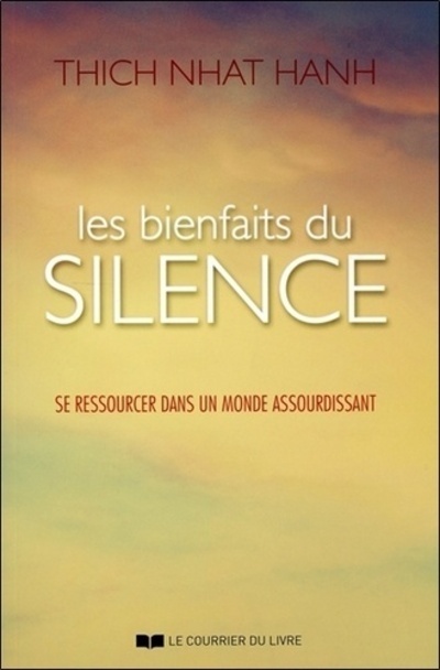 Les bienfaits du Silence