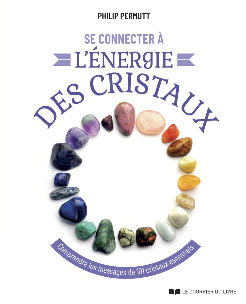 Se connecter à l'énergie des cristaux