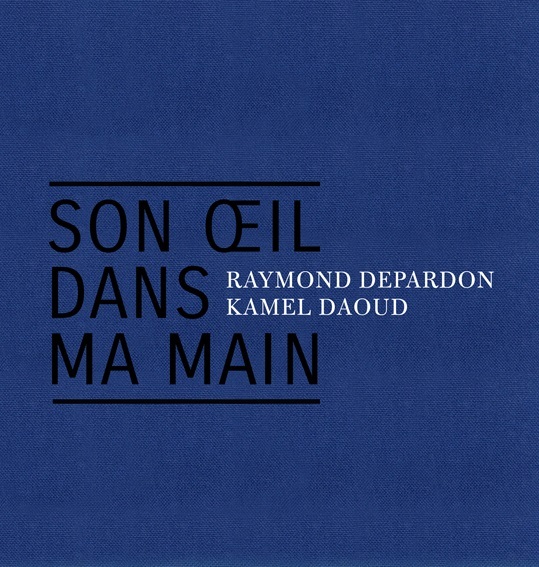 Son oeil dans ma main