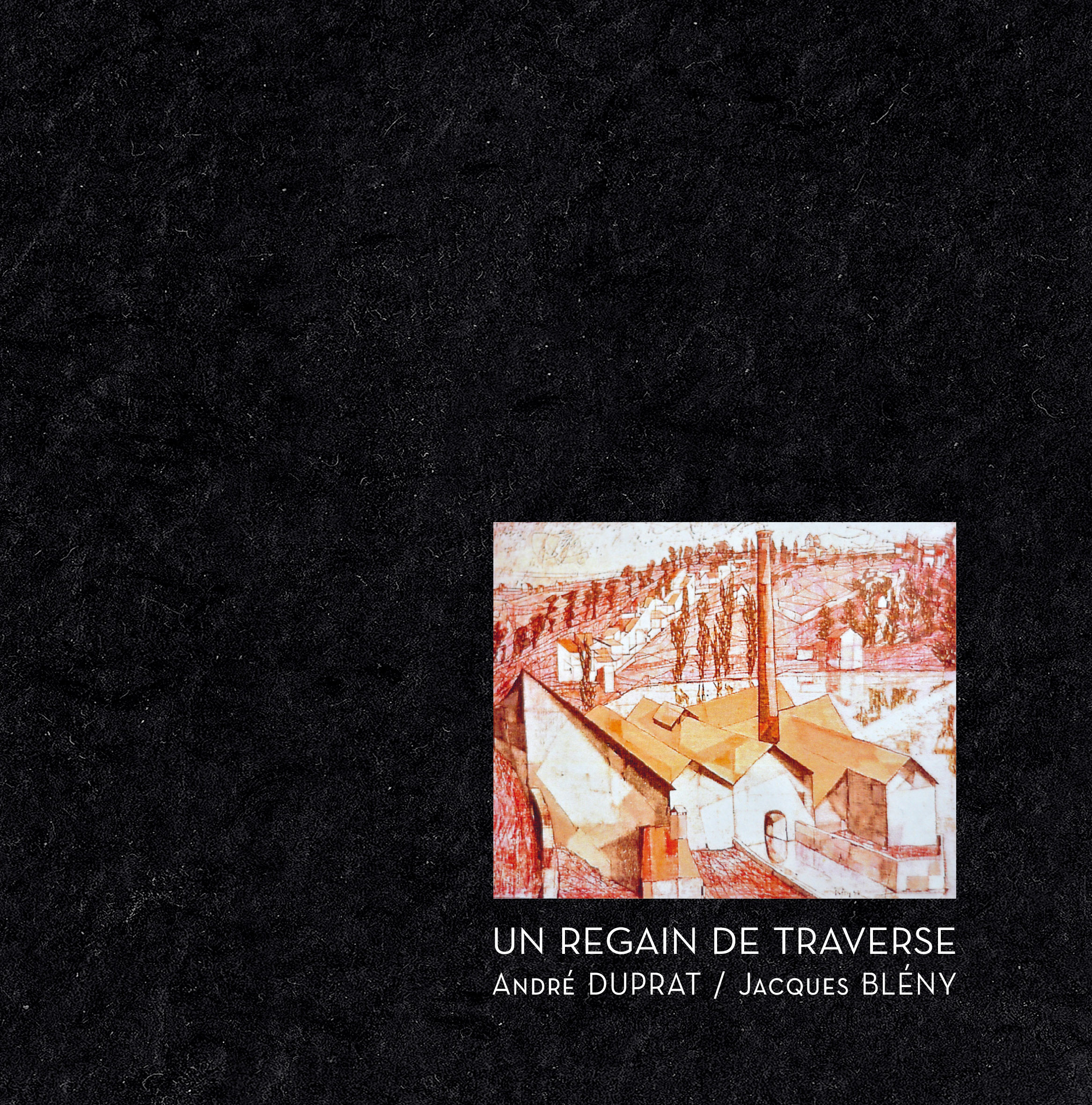 Un Regain de Traverse