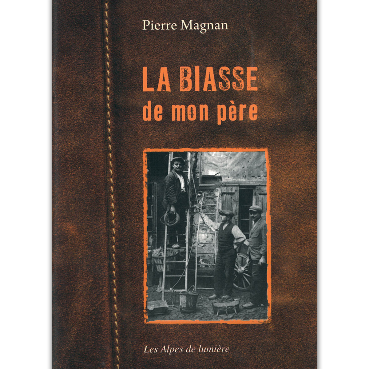 La biasse de mon père